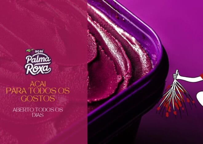 Açai Palma Roxa! Açai para todos os gostos