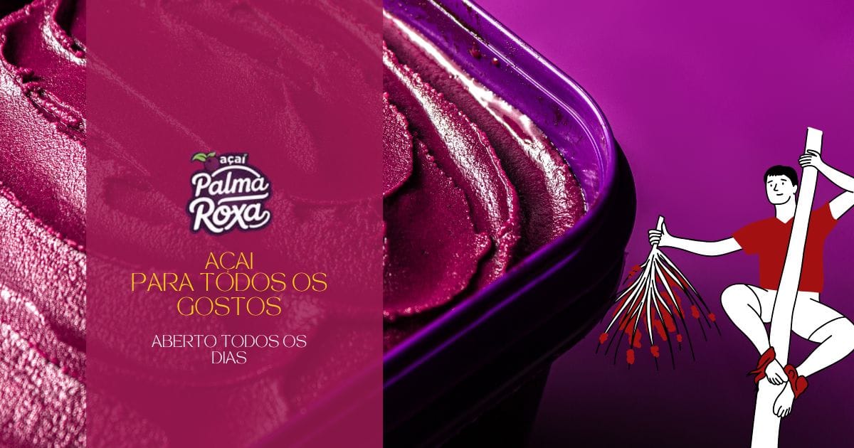 Açai Palma Roxa! Açai para todos os gostos