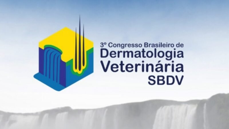 Congresso Brasileiro de Dermatologia Veterinária: Avanços e Desafios em Foz do Iguaçu